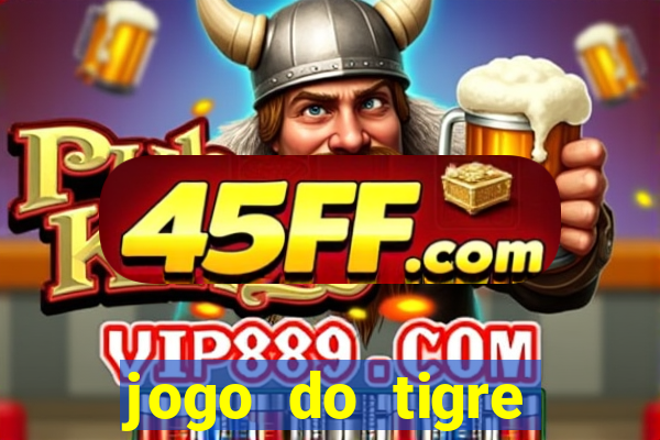 jogo do tigre minimo 5 reais